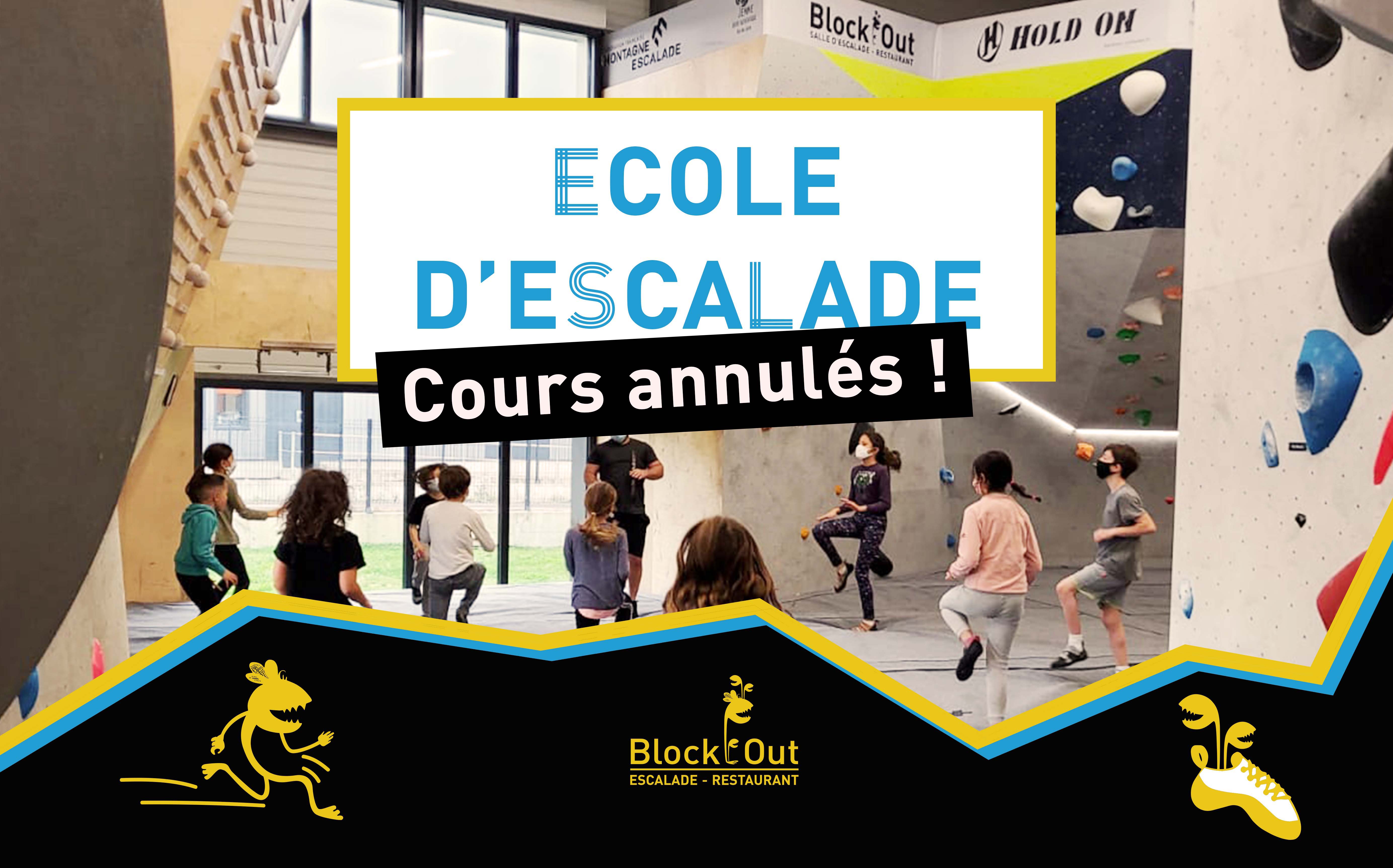 Annulation des cours de l'Ecole d'Escalade Block'Out Tours